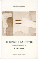 Il senso e la notte by Enrico Guaraldo