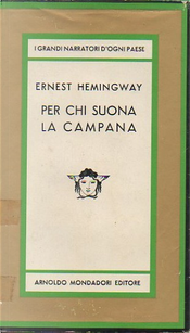 Per chi suona la campana by Ernest Hemingway