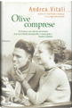 Olive comprese by Andrea Vitali