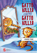Gatto killer contro gatto killer by Anne Fine