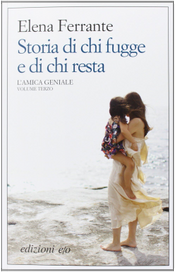 Storia di chi fugge e di chi resta. Tempo di mezzo by Elena Ferrante