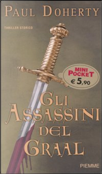 Gli assassini del Graal by Paul Doherty