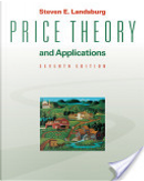 Price Theory and Applications by Steven E. Landsburg