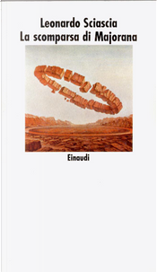 La scomparsa di Majorana by Leonardo Sciascia