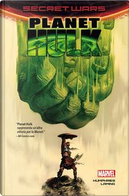 Planet Hulk. Secret wars by Marc Laming, Sam Humphries