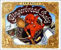 Gingerbread Baby by Jan Brett