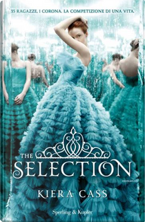 The Selection by Kiera Cass