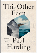 This Other Eden by Paul Harding