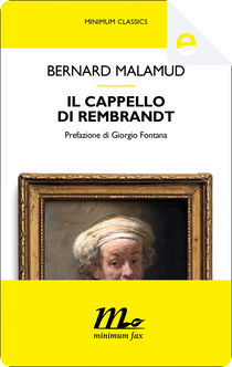 Il cappello di Rembrandt by Bernard Malamud