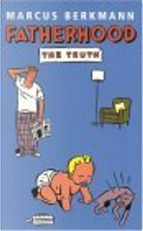 Fatherhood by Marcus Berkmann