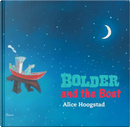 Bolder and the Boat by Alice Hoogstad