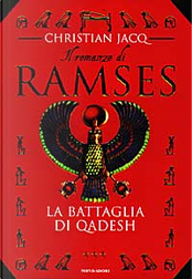 La battaglia di Qadesh by Christian Jacq