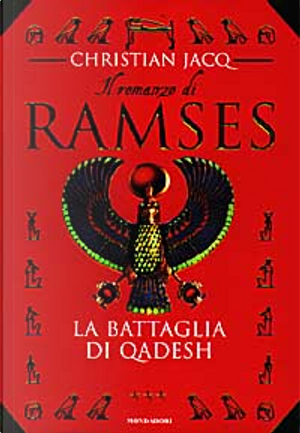 La battaglia di Qadesh by Christian Jacq