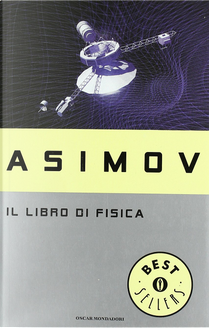 Il libro di fisica by Isaac Asimov