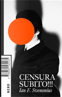 Censura subito!!! by Ian F. Svenonius