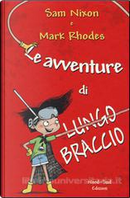 Le avventure di Lungobraccio by Mark Rhodes, Sam Nixon