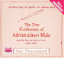True Confessions of Adrian Albert Mole [Unabridged] by Sue Townsend