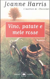 Vino, patate e mele rosse by Joanne Harris