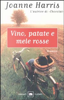Vino, patate e mele rosse by Joanne Harris