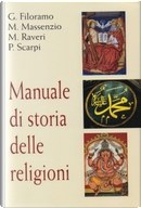 Manuale di storia delle religioni by Giovanni Filoramo, Marcello Massenzio, Massimo Raveri, Paolo Scarpi