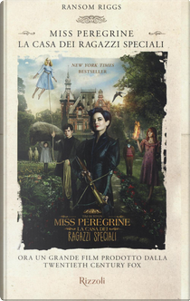 Miss Peregrine by Ransom Riggs