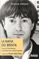 Mafia del Brenta by Arianna Zottarel