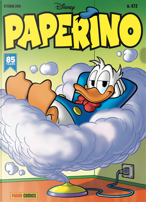 Paperino mese n. 472 by Andrea Denegri, Bruno Concina, Carlo Panaro, Giorgio Bordini, Giorgio Pezzin, Massimo De Vita, Sergio Tulipano, Vito Stabile
