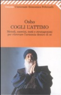 Cogli l'attimo by Osho