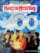 Martin Mystère n. 400 by Alfredo Castelli, Andrea Carlo Cappi, Carlo Recagno