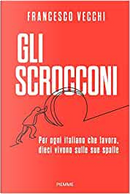 Gli scrocconi by Francesco Vecchi