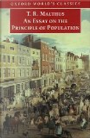 An Essay on the Principle of Population by Thomas R. Malthus