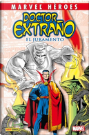 Doctor Extraño: El Juramento by Brian Vaughan, Roy Thomas, Stan Lee