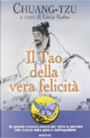Il tao della vera felicità by Chuang-Tzu
