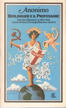 Berlinguer e il Professore by Gianfranco Piazzesi