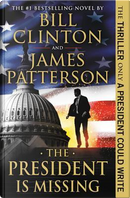 The President Is Missing by Bill Clinton