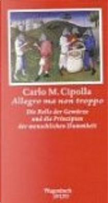 Allegro ma Non troppo by Carlo M. Cipolla
