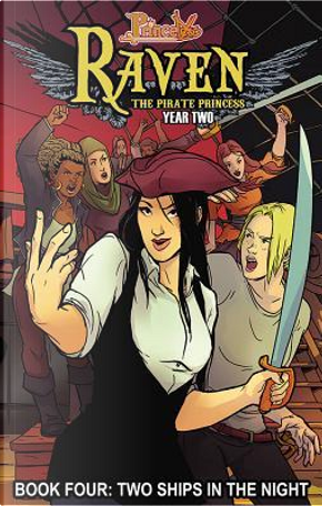 Princeless Raven the Pirate Princess, Year 2 4 by Jeremy Whitley