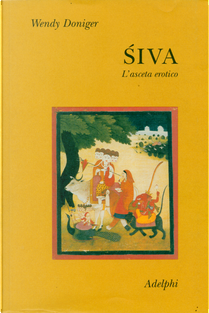 Śiva by Wendy Doniger
