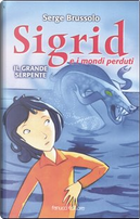 Il grande serpente by Serge Brussolo