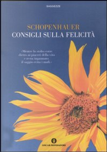 Consigli sulla felicità by Arthur Schopenhauer