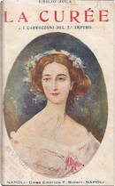 La curèe, o I carrozzoni del 2° impero by Émile Zola