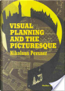 Visual Planning and the Picturesque by Nikolaus Pevsner