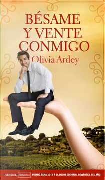 Bésame y vente conmigo by Olivia Ardey
