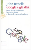 Google e gli altri by John Battelle