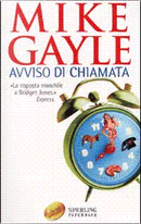 Avviso di chiamata by Mike Gayle
