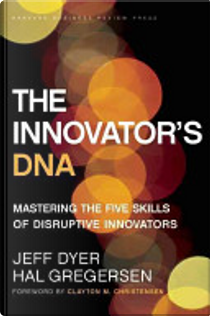 The Innovator's DNA by Jeff Dyer