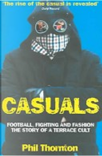 Casuals by Phil Thornton