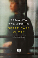 Sette case vuote by Samanta Schweblin