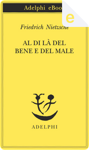 Al di là del bene e del male by Friedrich Nietzsche