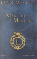 Il marchio di Merlino by Jack Whyte